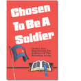Chosen to Be a Soldier