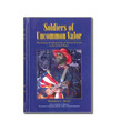 Soldiers of Uncommon Valor - Hardcover