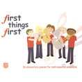 First Things First - Volume 1 