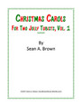Christmas Carols for Two Jolly Tubists Vol. 1 (Printed)