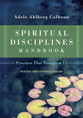 Spiritual Disciplines Adele Ahlberg Calhoun While supplies last