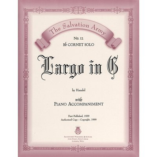 Classic Series #12 - Handel's Largo In G  - Solo For Bb Cornet