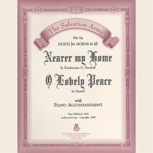 Classic Series #64 - Nearer My Home/ O Lovely Peace - Solo For Eb