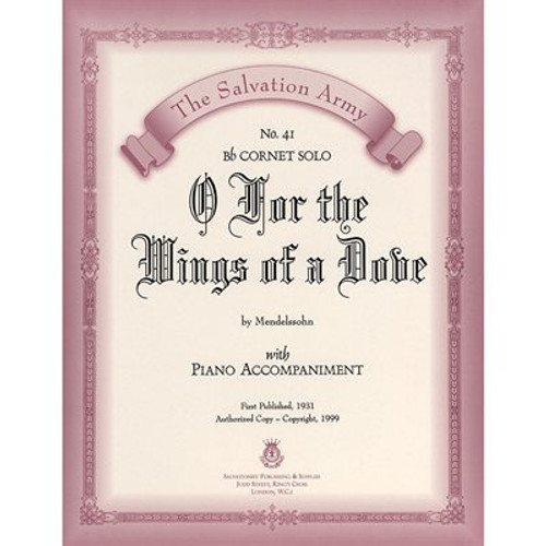 Classic Series #41 - O For The Wings Of A Dove  - Solo For Bb Cornet