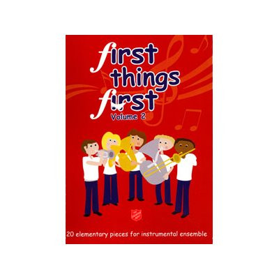 First Things First - Volume 1 - The Salvation Army Trade Central