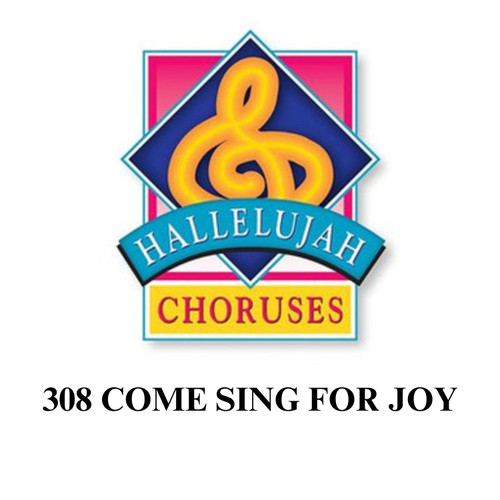 COME SING FOR JOY  HC#308 DOWNLOAD