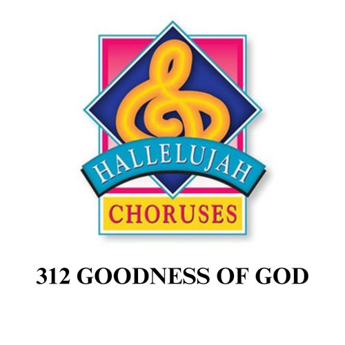 GOODNESS OF GOD  HC#312 DOWNLOAD