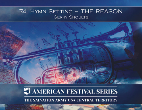 AMERICAN FESTIVAL 74 Hymn Setting The reason