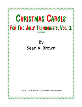 Christmas Carols for Two Jolly Trombonists Vol. 1 (Printed)