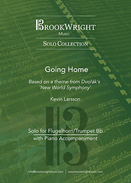 Going Home - Flugelhorn/Trumpet Solo with Piano (Dvořák arr. Kevin Larsson) (Download)