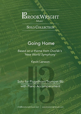 Going Home - Flugelhorn/Trumpet Solo with Piano (Dvořák arr. Kevin Larsson) (Printed)