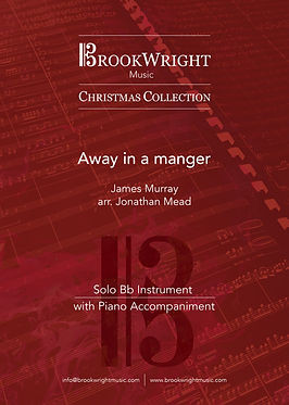 Away in a Manger - Solo for Bb Instrument with Piano (arr. Jonathan Mead) (Download)