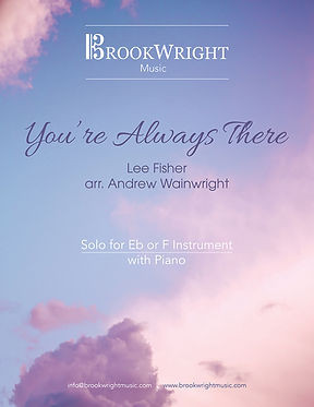 You're Always There (Solo for Eb or F Instrument with Piano) arr. Wainwright (Download)