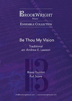 Be Thou My Vision - Brass Quintet (Traditional arr. Andrew E. Lawson)(Download)