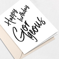 Gorgeous Birthday Greeting Card All Cards Leslie Store