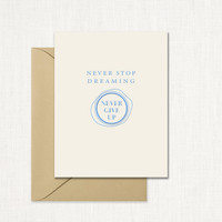 Never Stop Dreaming Greeting Card CARDS Stationery Store & Wedding Invitations by Leslie Store
