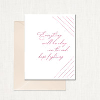 Everything Will be Okay at The End Greeting Card All Cards Leslie Store
