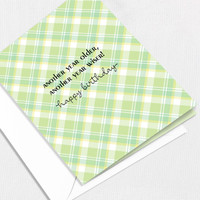 Another Year Older Another Year Wiser Greeting Card All Cards Leslie Store