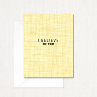 I Believe In You Greeting Card All Cards Leslie Store