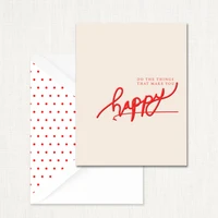 Do The Thing That Make You Happy Greeting Card All Cards Leslie Store
