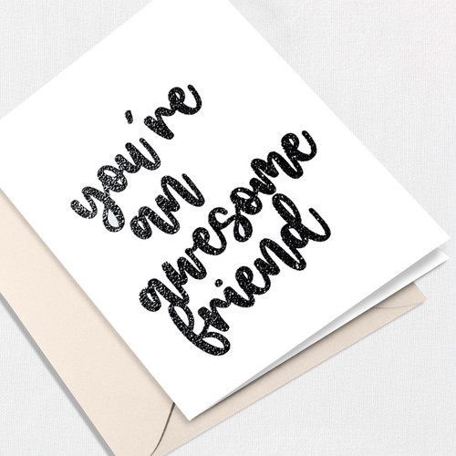 Awesome Friend Greeting Card All Cards Leslie Store