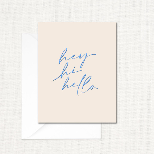 Hey, Hi, Hello Greeting Card All Cards Leslie Store Hey, Hi, Hello Greeting Card All Cards Leslie Store