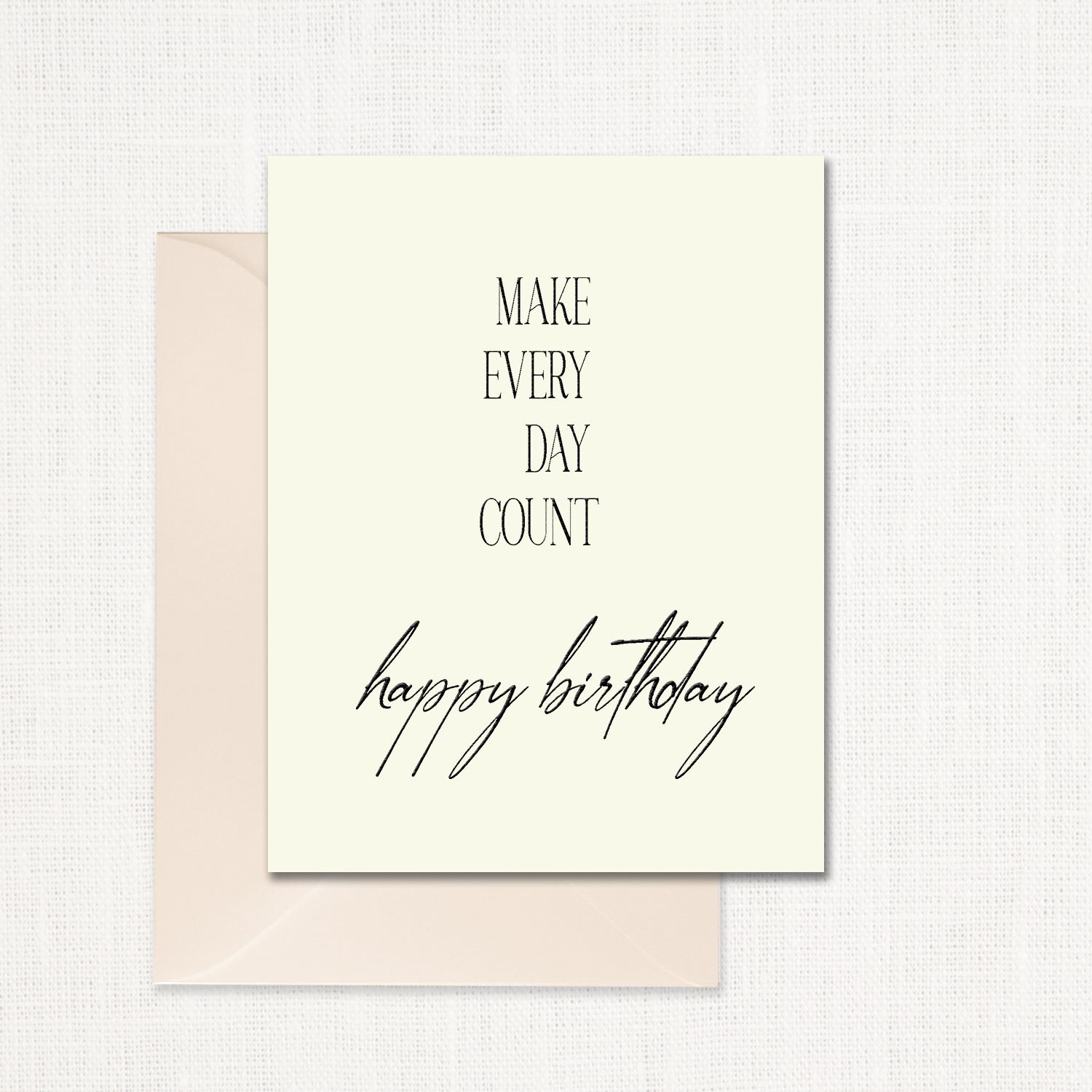 Every Day Birthday Greeting Card