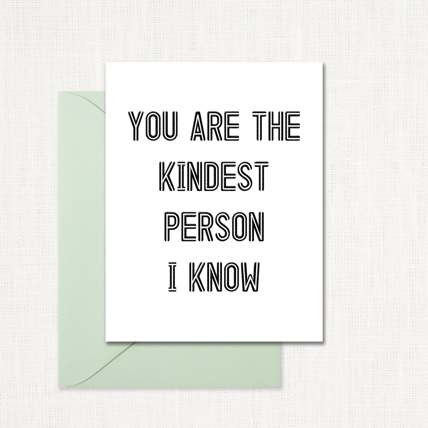 Kindest Person Greeting Card