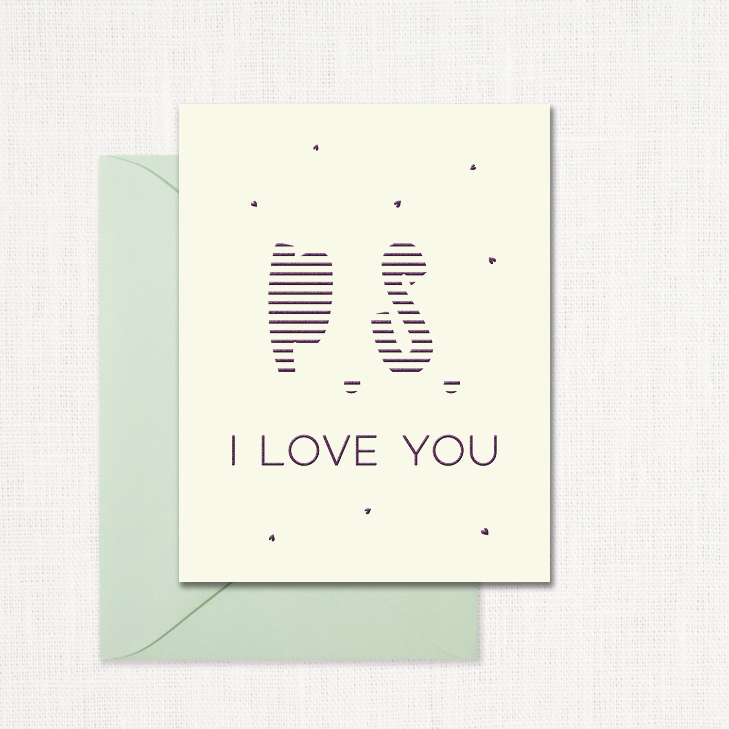 PS I Love You Greeting Card
