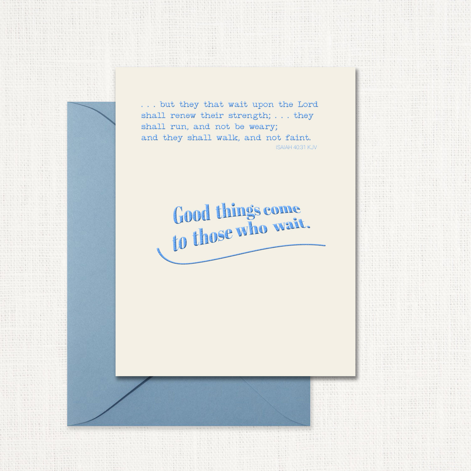 To those Who Wait Greeting Card 
