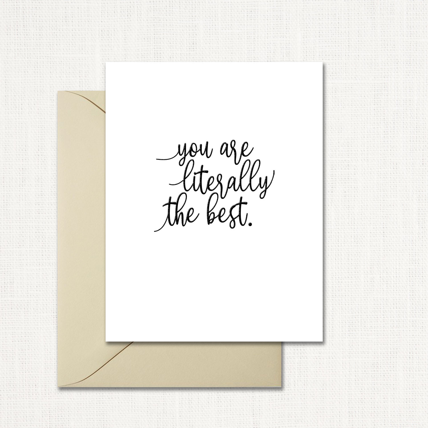 You Are Literally The Best