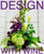 Design With Wine Class