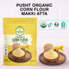 Pusht Organic - Organic Corn Flour / Maize Atta | 500gm | 1.1 lbs