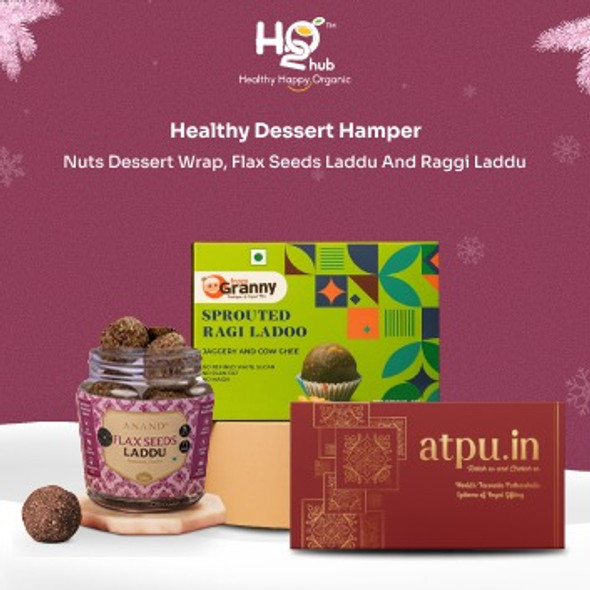 Healthy dessert  hamper - “Nuts Dessert Wrap (10Pcs), Flax seeds laddu (225g), Raggi Laddu (200g)