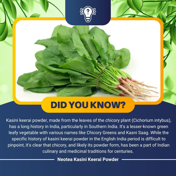 Neotea Kasini Keerai Powder |300gm|0.66 lbs