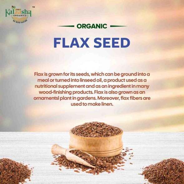 Kalaasha Organics - Organic Flax Seeds   |250gm|0.55 lbs