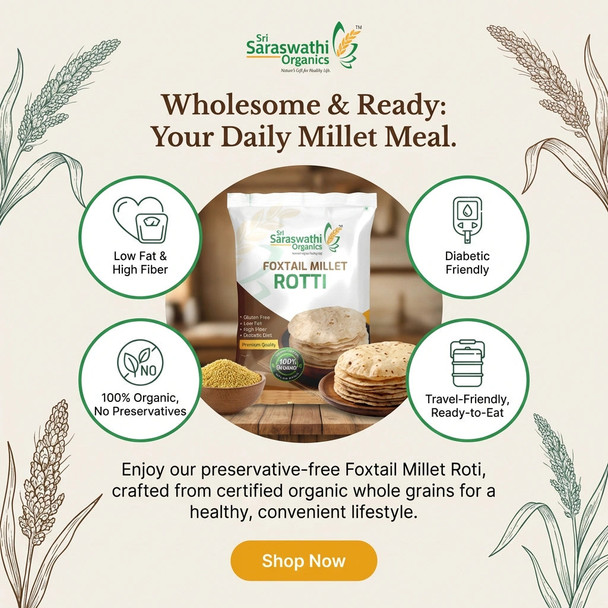 Sri Saraswathi Organics Foxtail Millet Rotti |200gm|0.44 lbs