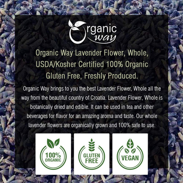 Organic Way - Dried Lavender Flower Buds Whole (Lavandula) - Herbal Tea | 912gm | 2.01 lbs