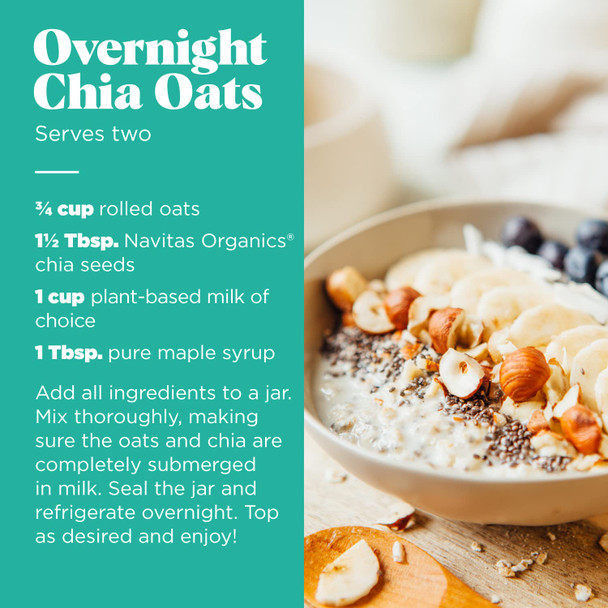 Navitas Organics - Chia Seeds – For Chia Pudding, Smoothies, Baking, Salads & More – Omega 3, Fiber, Minerals | 227gm | 0.5 lbs