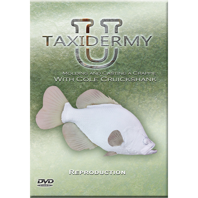 Molding & Casting a Crappie w/ Cole Cruickshank DVD by Taxidermy