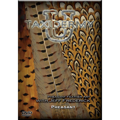 DVD-Pheasant Feather Art w/ Jeff Frederick (by Taxidermy University)