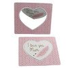 A heart-shaped mirror with a pink chevron pattern, featuring the words "I love you Mum" inside.