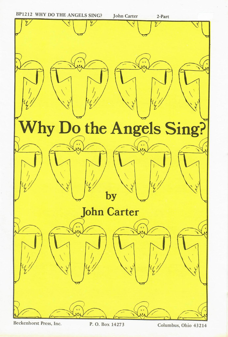 Why Do The Angels Sing Holy Holy Holy