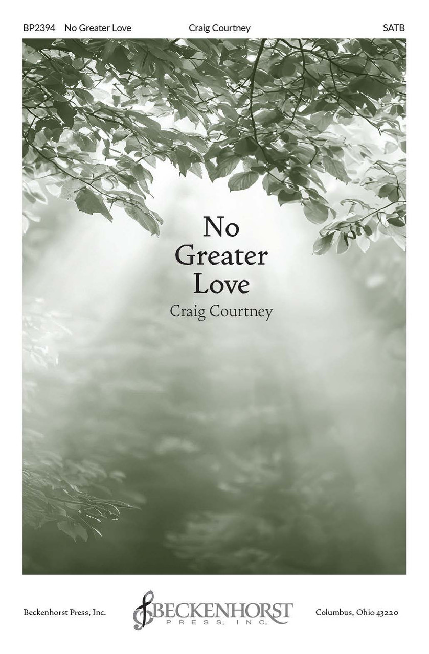 No Greater Love by Craig Courtney