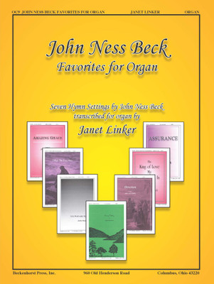 John Ness Beck Favorites for Organ John Ness Beck Favorites for Organ