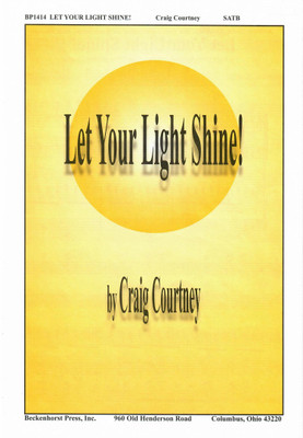 Let Your Light Shine! - Courtney Let Your Light Shine! - Courtney