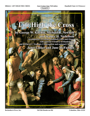 Lift High the Cross - handbell part Lift High the Cross - handbell part
