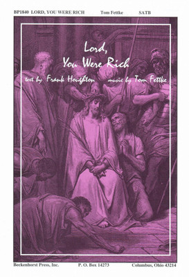 Lord, You Were Rich Lord, You Were Rich