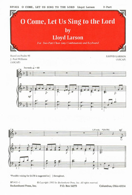 O Come, Let Us Sing to the Lord O Come, Let Us Sing to the Lord