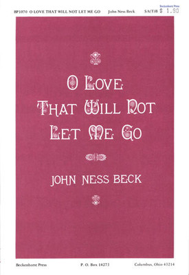 O Love That Will Not Let Me Go O Love That Will Not Let Me Go